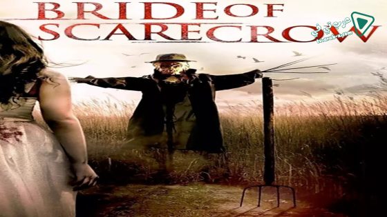 فيلم Bride of Scarecrow 2018 مترجم